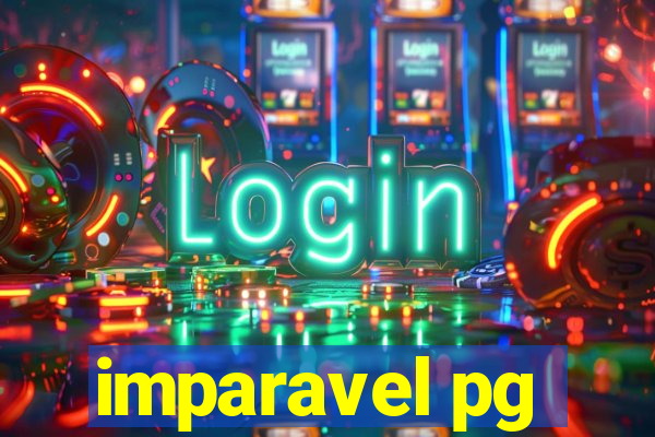 imparavel pg